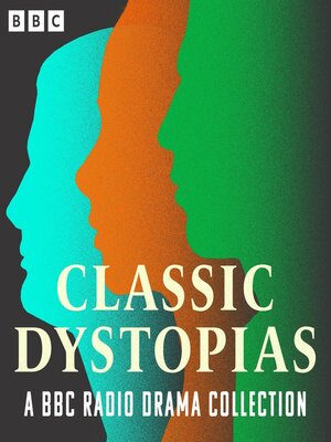 Classic Dystopias - Audiobook